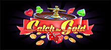 There are 50 ways to Catch the Gold. Do you dare to try them?
Catch the Gold™ is a spin reel experience full of glamour and adrenaline. This game has 50 winning combinations and a Sticky Wild to help you collect prizes during the free spins mode! The question is: are you up to Catch the Gold in your desktop or mobile device?
