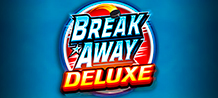 Break Away Deluxe